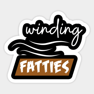 winding Fatties Sticker